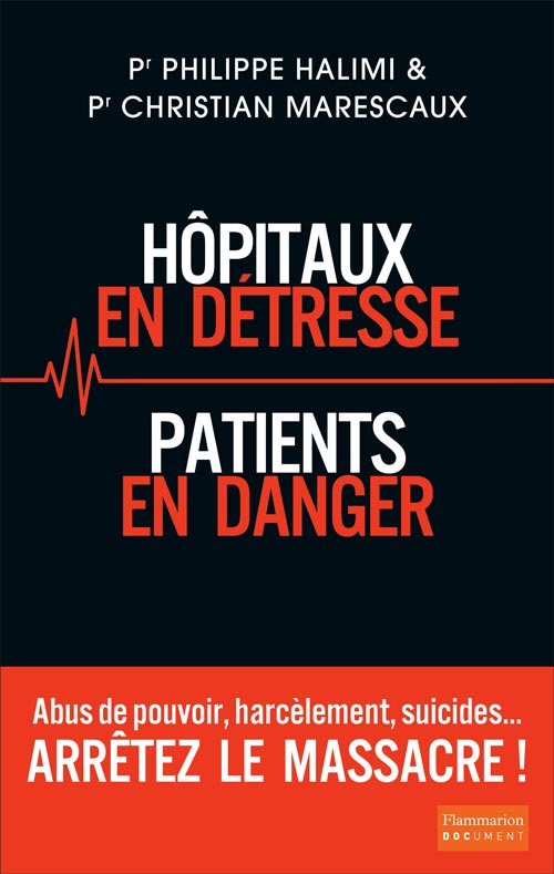 hopitaux en detresse, patients en danger livre